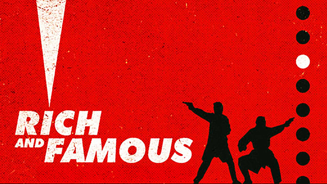 Rich & Famous